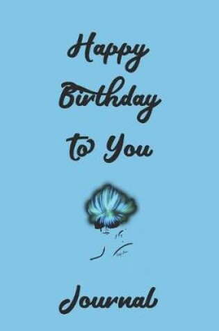 Cover of Happy Birthday to You Journal in Blue