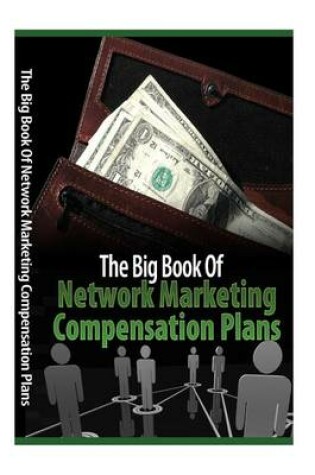 Cover of The Big Book of Network Marketing Compensation Plans