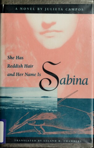 Book cover for She Has Reddish Hair and Her Name is Sabina