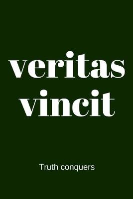 Book cover for veritas vincit - Truth conquers