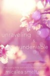 Book cover for Unraveling & Undeniable