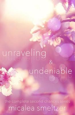Book cover for Unraveling & Undeniable