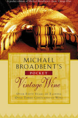 Cover of Michael Broadbent's Pocket Vintage Wine