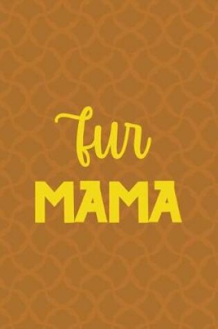 Cover of Fur Mama