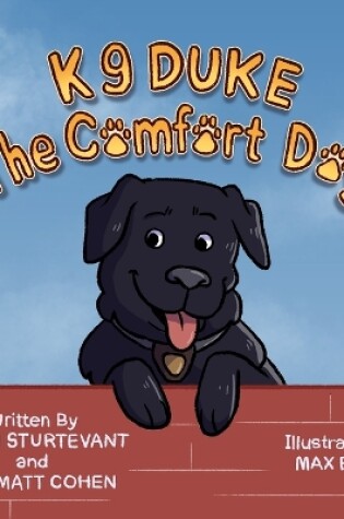 Cover of K9 Duke the Comfort Dog