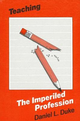 Book cover for Teaching-The Imperiled Profession