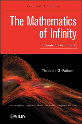 Book cover for The Mathematics of Infinity