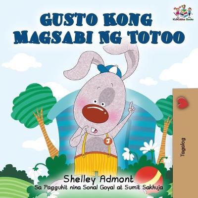 Book cover for Gusto Kong Magsabi Ng Totoo