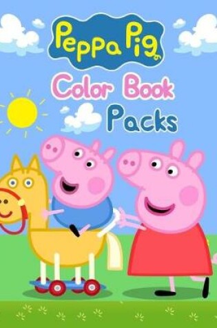 Cover of Peppa Pig Color Book Packs