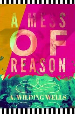 Cover of A Mess of Reason