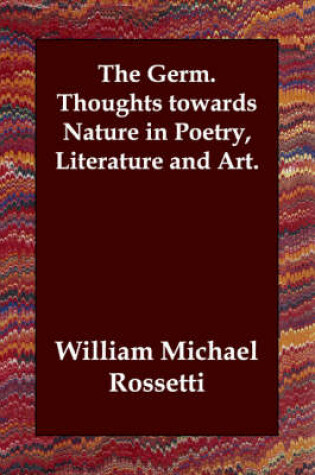 Cover of The Germ. Thoughts Towards Nature in Poetry, Literature and Art.