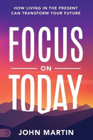 Cover of Focus on Today