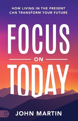 Book cover for Focus on Today