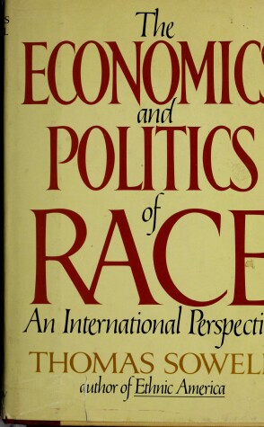 Book cover for The Economics and Politics of Race