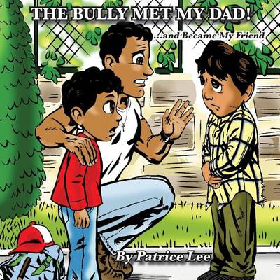Book cover for The Bully Met My Dad!