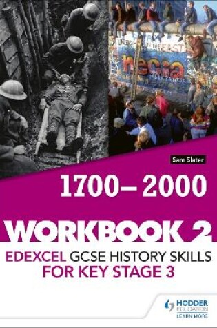 Cover of Edexcel GCSE History skills for Key Stage 3: Workbook 2 1700-2000