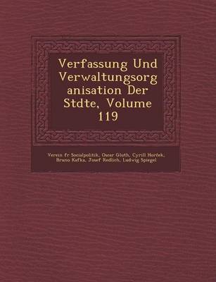 Book cover for Verfassung Und Verwaltungsorganisation Der St Dte, Volume 119