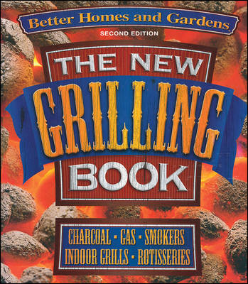 Book cover for Better Homes and Gardens New Grilling Book (Wal Mart 3-Ring)