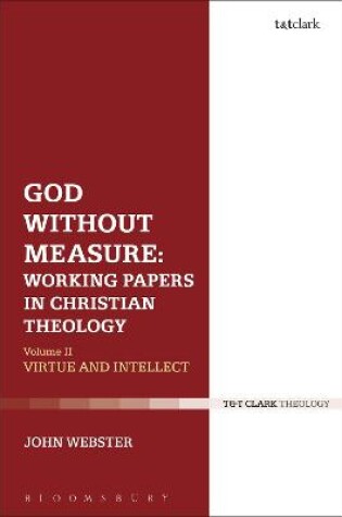 Cover of God Without Measure: Working Papers in Christian Theology