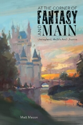 Cover of At the Corner of Fantasy and Main