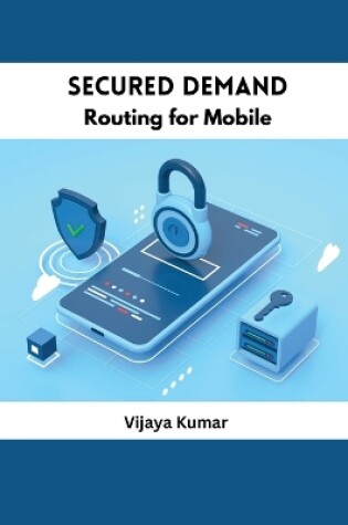 Cover of Secured Demand Routing for Mobile