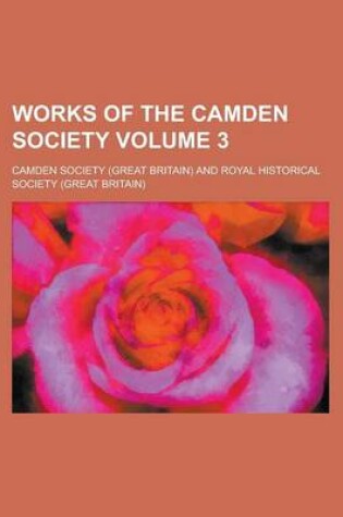 Cover of Works of the Camden Society Volume 3