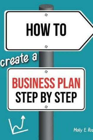 Cover of How To Create A Business Plan Step By Step