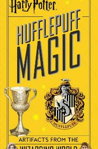 Cover of Harry Potter: Hufflepuff Magic - Artifacts from the Wizarding World