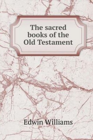 Cover of The sacred books of the Old Testament