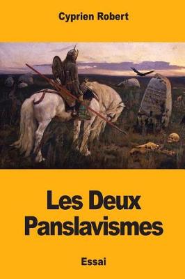 Book cover for Les Deux Panslavismes