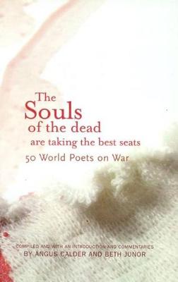 Book cover for The Souls of the Dead are Taking all the Best Seats