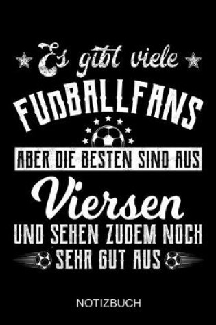 Cover of Es gibt viele Fußballfans aber die besten sind aus Viersen und sehen zudem noch sehr gut aus