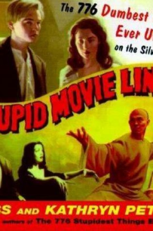 Cover of Stupid Movie Lines