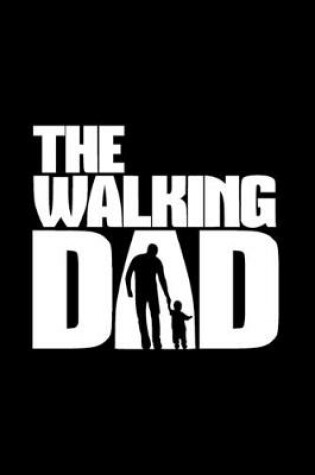 Cover of The Walking Dad