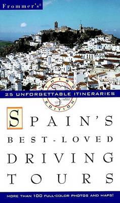 Book cover for Frommer's Spain's Best-Loved Driving Tours, 3rd Ed Ition