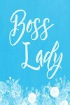 Book cover for Pastel Chalkboard Journal - Boss Lady (Light Blue)