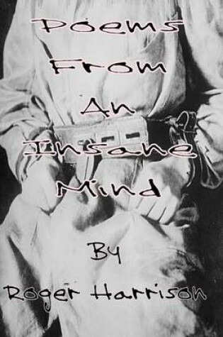 Cover of Poems From An Insane Mind