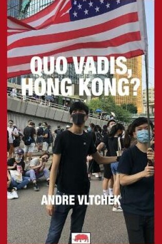 Cover of Quo Vadis, Hong Kong?