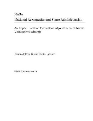 Book cover for An Impact-Location Estimation Algorithm for Subsonic Uninhabited Aircraft