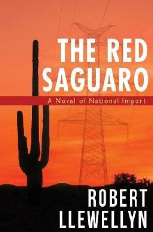 Cover of The Red Saguaro