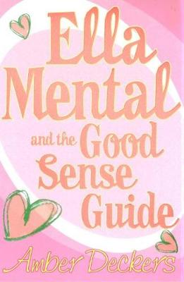 Book cover for Ella Mental and The Good Sense Guide