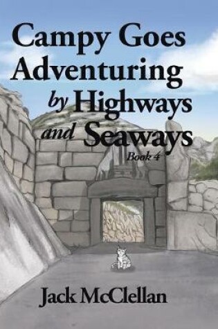 Cover of Campy Goes Adventuring by Highways and Seaways