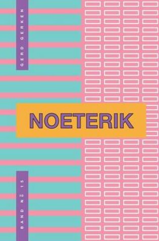 Cover of Noeterik Band 15