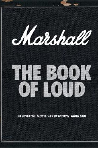Cover of Marshall: The Book of Loud