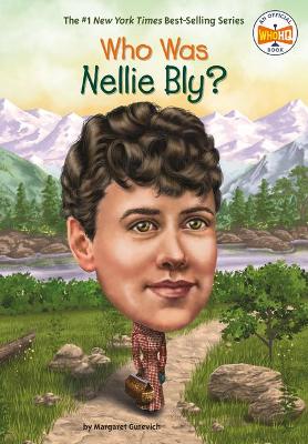 Cover of Who Was Nellie Bly?