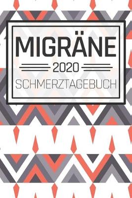 Cover of Migrane 2020 Schmerztagebuch