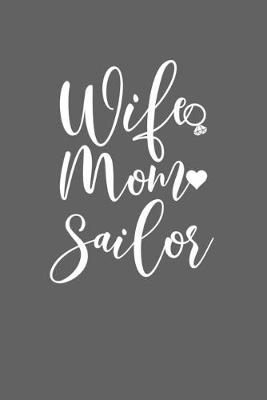 Book cover for Wife Mom Sailor