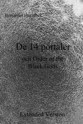 Book cover for de 14 Portaler Och Order of the Black Gods Extended Version