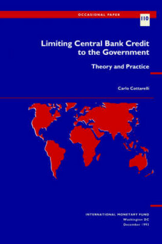 Cover of Limiting Central Bank Credit to the Government