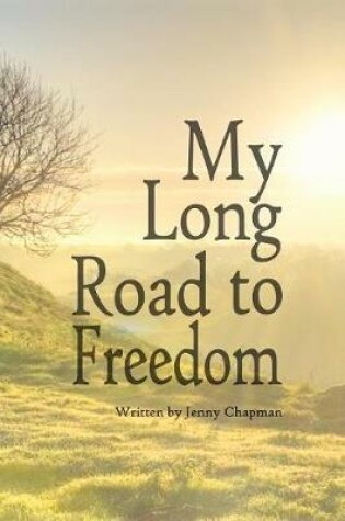 Cover of My Long Road to Freedom